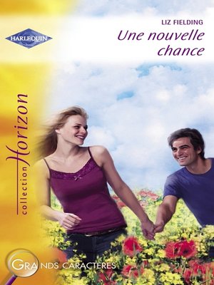 cover image of Une nouvelle chance (Harlequin Horizon)
